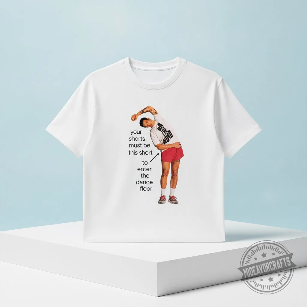 Harry Styles Your Shorts Must Be This Short To Enter The Dance Floor T Shirt Harry Styles "Shorts Must Be This Short" Dance Floor T-Shirt – image 3 of 4