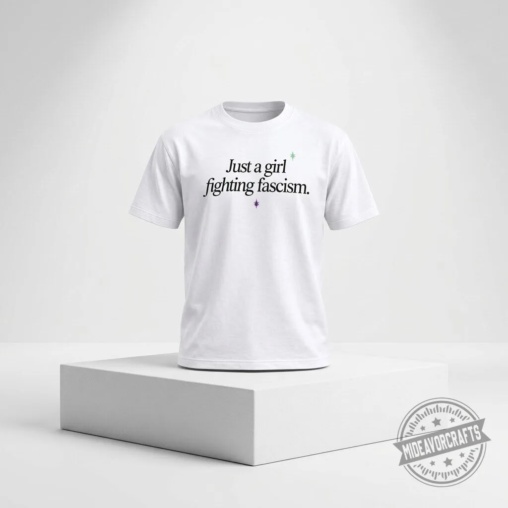 Just A Girl Fighting Fascism T Shirt hoodie sweatshirt 9 Just A Girl Fighting Fascism T Shirt hoodie sweatshirt