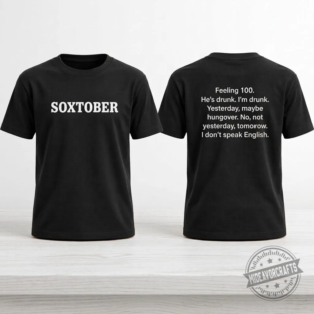 2026 White Sox Soxtober Feeling 100 T Shirt hoodie sweatshirt 3 2026 White Sox Soxtober Feeling 100 T Shirt hoodie sweatshirt