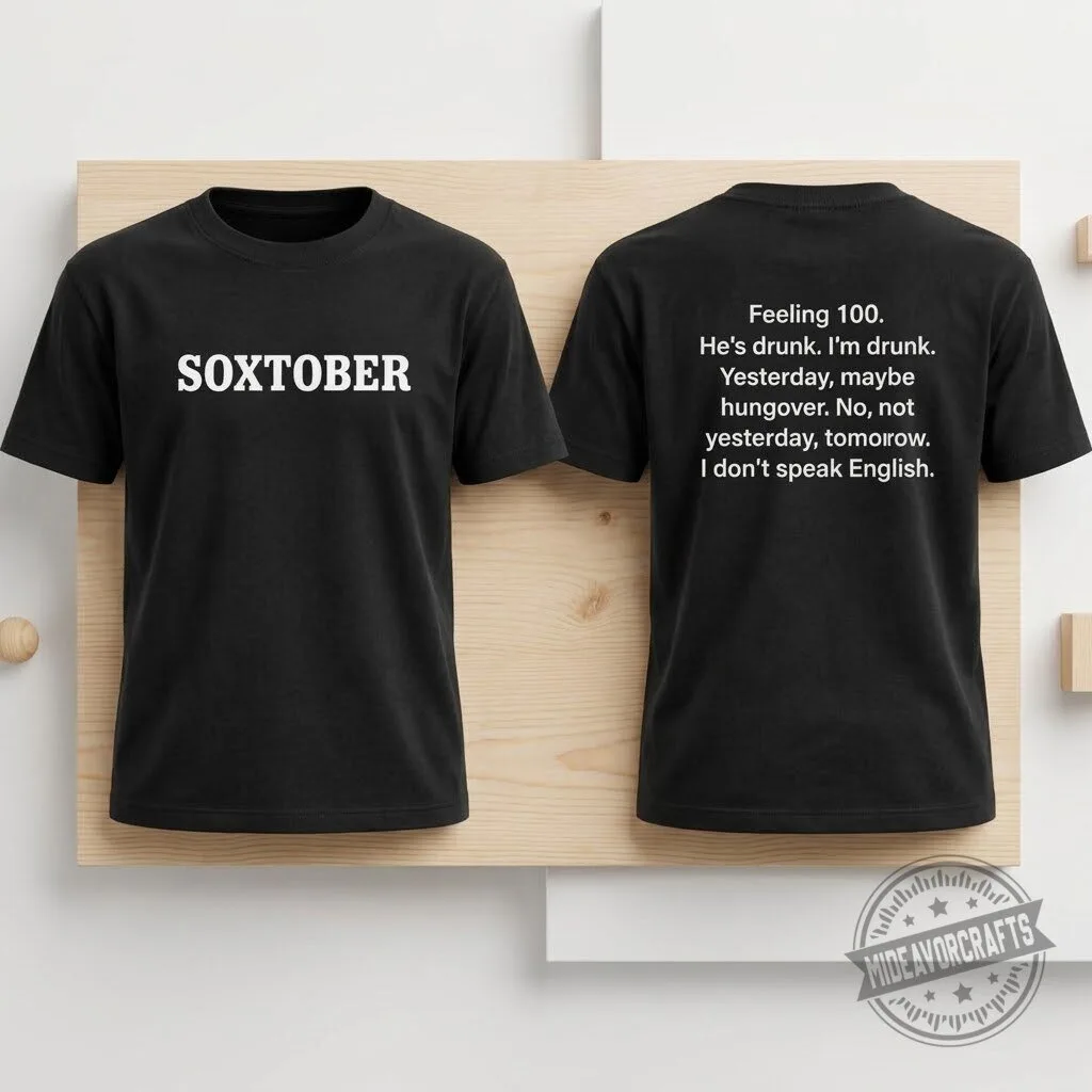 2026 White Sox Soxtober Feeling 100 T Shirt hoodie sweatshirt 9 2026 White Sox Soxtober Feeling 100 T Shirt hoodie sweatshirt