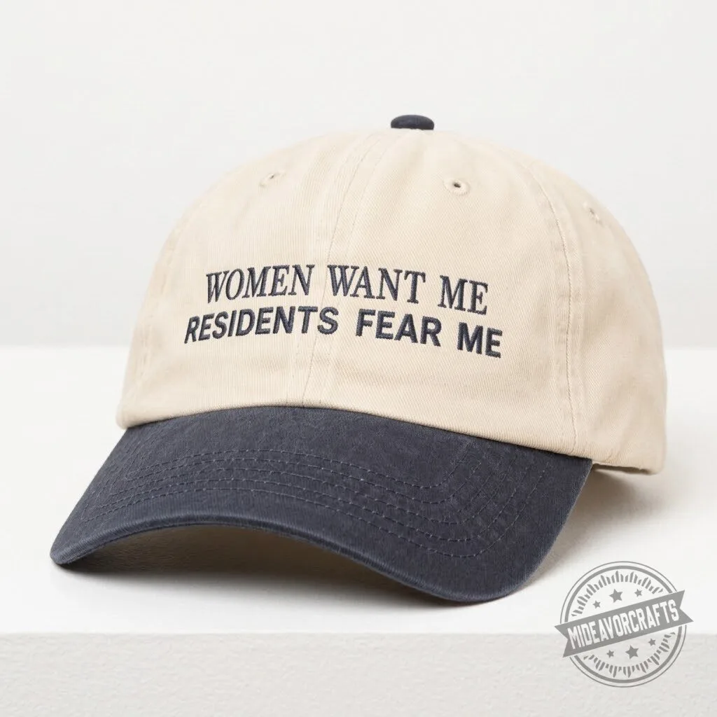 Phat Chanse Women Want Me Residents Fear Me Hat gift cap 8 Phat Chanse Women Want Me Residents Fear Me Hat gift cap