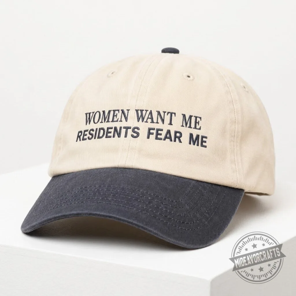 Phat Chanse Women Want Me Residents Fear Me Hat gift cap 9 Phat Chanse Women Want Me Residents Fear Me Hat gift cap