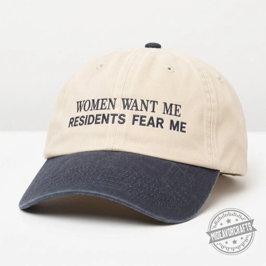 Phat Chanse Women Want Me Residents Fear Me Hat gift cap 10 Phat Chanse Women Want Me Residents Fear Me Hat gift cap