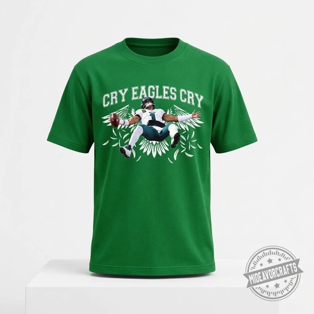 Cry Eagles Cry Jalen Hurts 2026 T Shirt hoodie sweatshirt 10 Cry Eagles Cry Jalen Hurts 2026 T Shirt hoodie sweatshirt